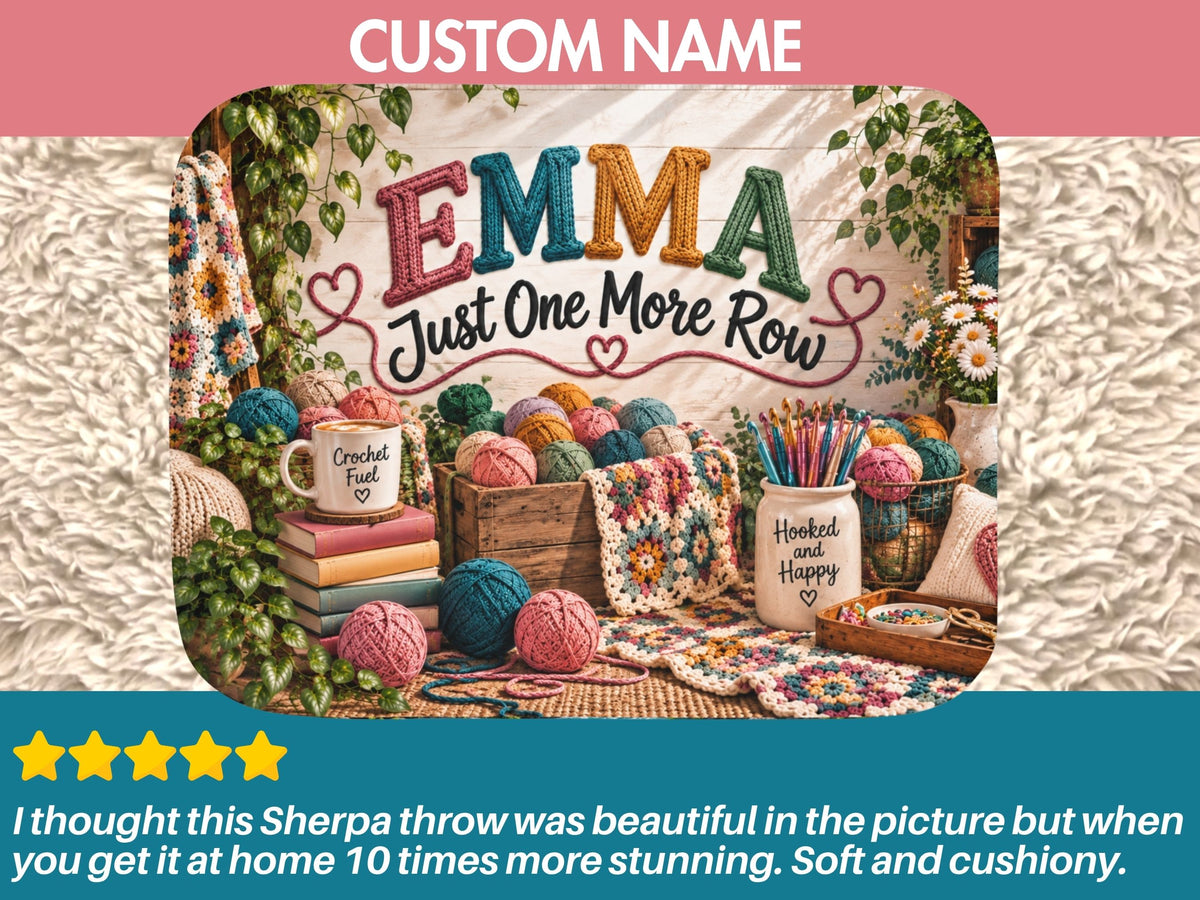 Personalized Crochet Lover Blanket. Just One More Row Sherpa Throw